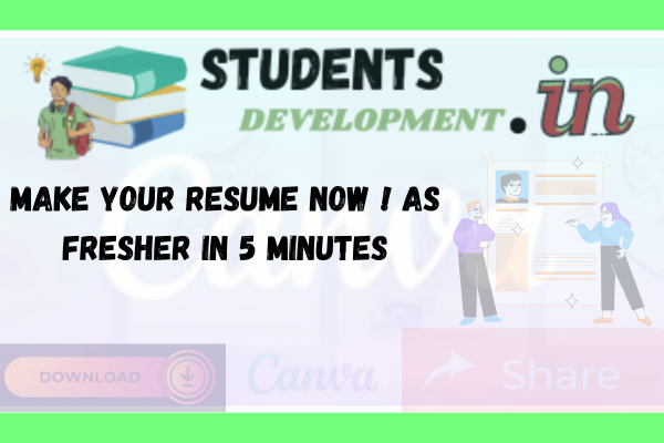 Make your resume now ! as fresher in 5 Minutes